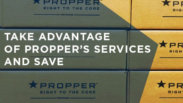 Take Advantage of Propper’s Services and Save